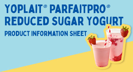 Yoplait ParfaitPro Reduced Sugar Yogurt Product Information Sheet
