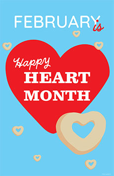 Happy Heart Month 12x18 poster