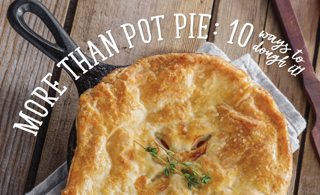 More Than Pot Pie: 10 Ways to Dough It