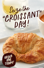 Seize the Croissant Day Posters